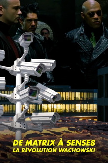De "Matrix" à "Sense8", la révolution Wachowski Trailer