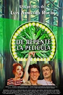 De repente, la película Trailer