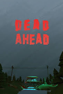 Dead Ahead Trailer