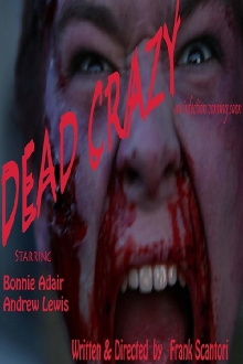 Dead Crazy Trailer