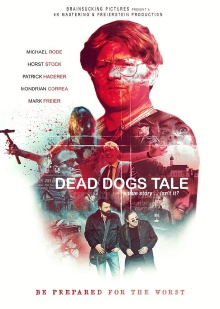 Dead Dogs Tale Trailer