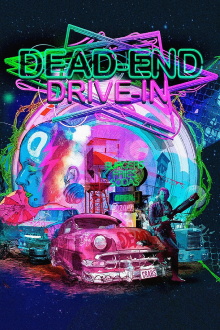 Dead End Drive-In Trailer