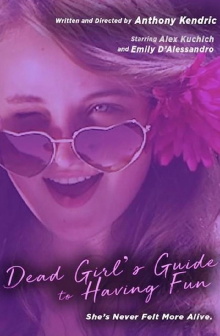 Dead Girl's Guide to Having Fun Trailer