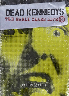Dead Kennedys: The Early Years Live Trailer