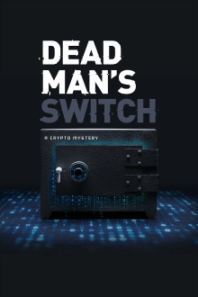 Dead Man's Switch: A Crypto Mystery Trailer