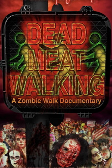 Dead Meat Walking: A Zombie Walk Documentary Trailer