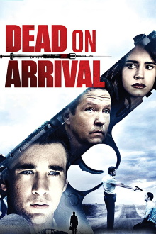 Dead on Arrival Trailer
