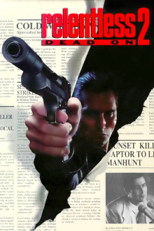 Dead On: Relentless II Trailer