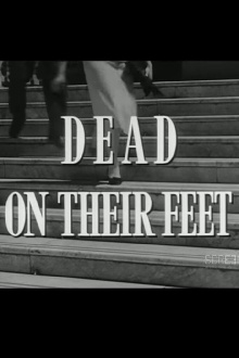 Dead on Their Feet Trailer
