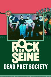 Dead Poet Society - Rock en Seine 2024 Trailer