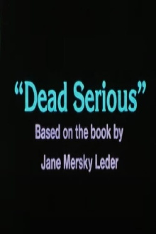 Dead Serious Trailer