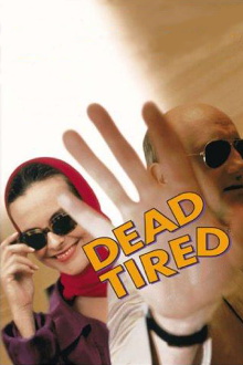 Dead Tired Trailer