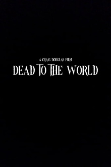 Dead to the World Trailer