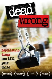 Dead Wrong: How Psychiatric Drugs Can Kill Your Child Trailer