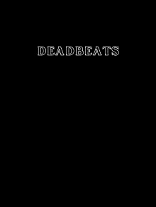 Deadbeats Trailer