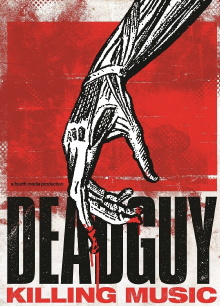 Deadguy: Killing Music Trailer