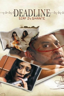Deadline: Sirf 24 Ghante Trailer