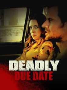 Deadly Due Date Trailer