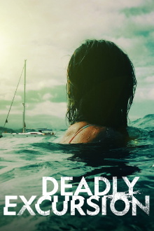 Deadly Excursion Trailer