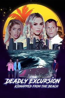 Deadly Excursion: Kidnapped from the Beach Trailer