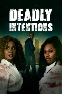 Deadly Intentions Trailer