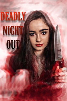 Deadly Night Out Trailer