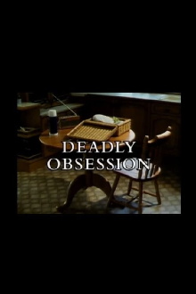Deadly Obsession Trailer