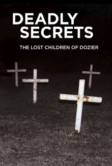Deadly Secrets: The Lost Children of Dozier Trailer