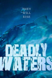 Deadly Waters Trailer