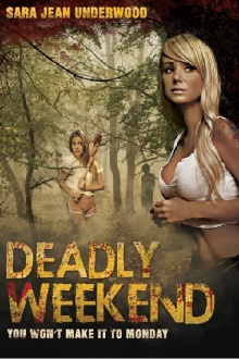 Deadly Weekend Trailer