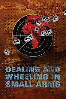 Dealing and Wheeling in Small Arms Trailer