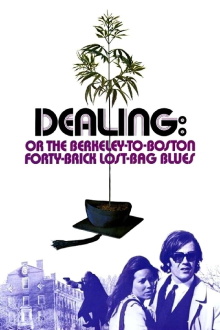 Dealing: Or the Berkeley-to-Boston Forty-Brick Lost-Bag Blues Trailer