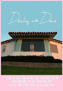 Dealing with Dana Trailer