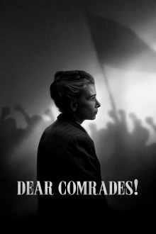 Dear Comrades! Trailer