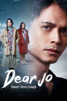 Dear Jo: Almost is Never Enough Trailer
