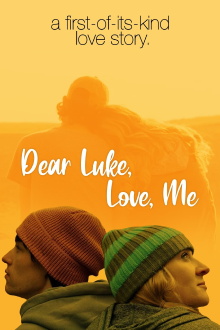 Dear Luke, Love, Me Trailer