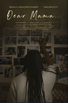 Dear Mama... Trailer