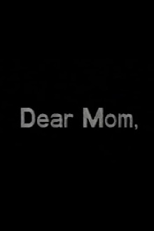 Dear Mom Trailer