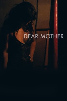 Dear Mother Trailer