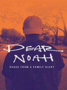 Dear Noah: Pages From a Family Diary Trailer