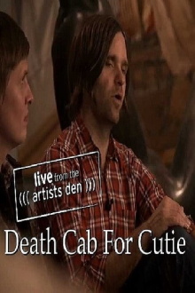 Death Cab For Cutie: Live From the Artists Den Trailer
