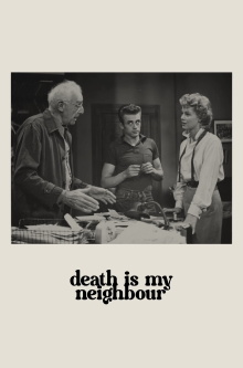 Death Is My Neighbor Trailer