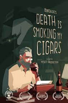 Death is Smoking My Cigars Trailer