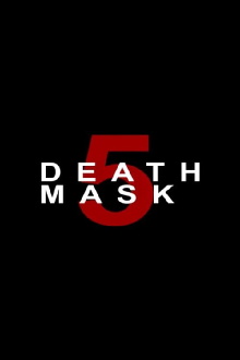 Death Mask 5 Trailer
