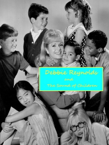 Debbie Reynolds and the Sound of Children Trailer