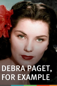 Debra Paget, For Example Trailer
