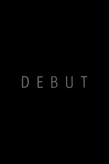 Debut Trailer