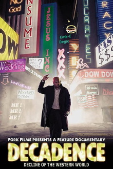 Decadence: Decline of the Western World Trailer