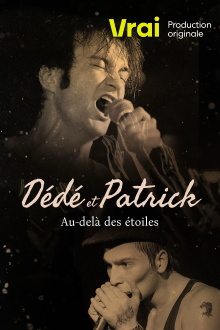 Dédé et Patrick: Au-delà des étoiles Trailer