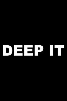 Deep It Trailer